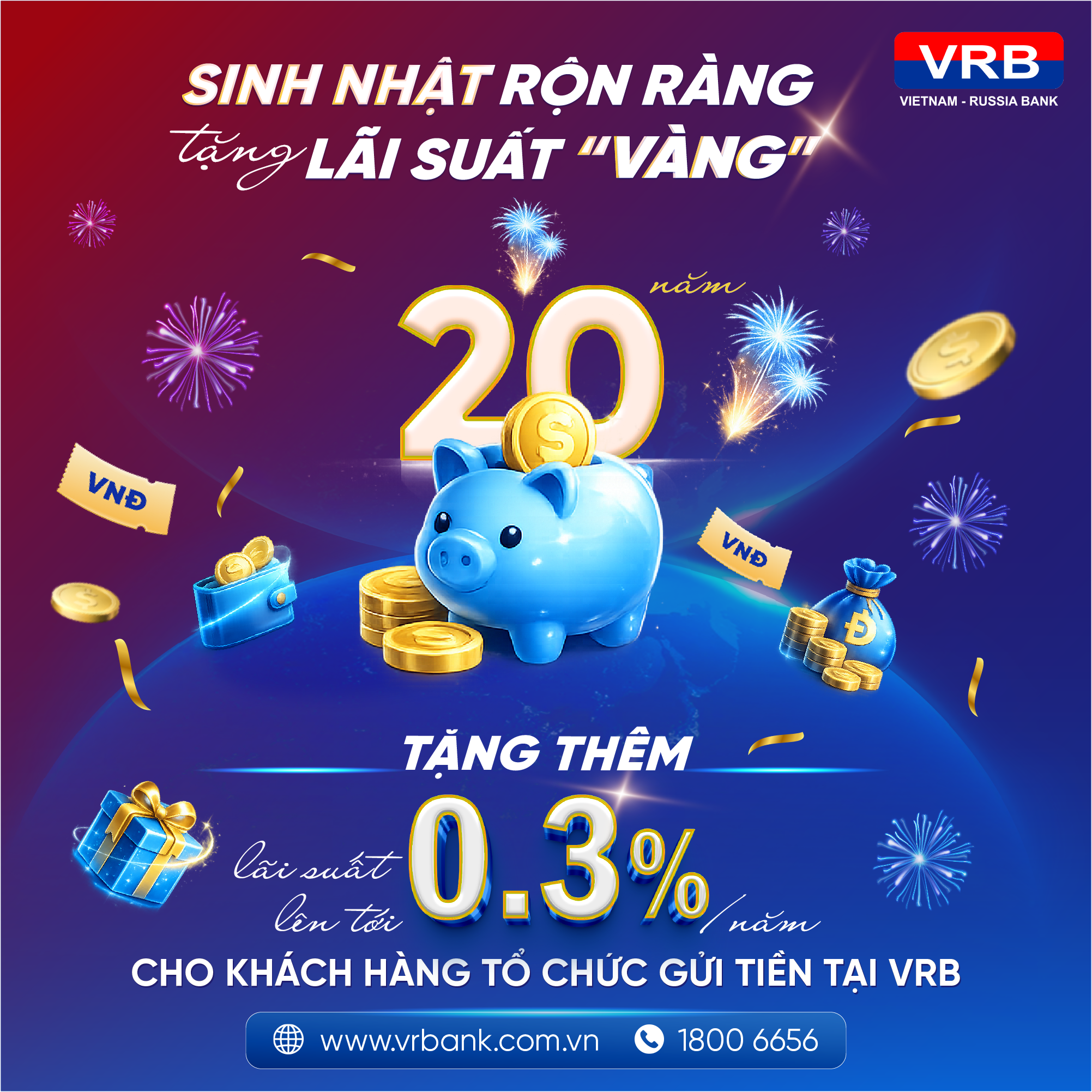 VRB ưu đãi lãi suất cho khách hàng tổ chức gửi tiền dịp kỷ niệm 20 năm thành lập